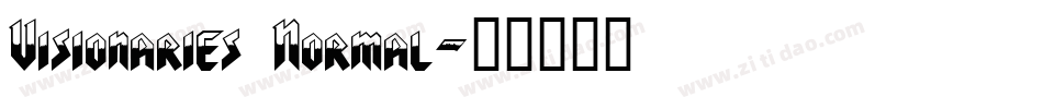 Visionaries Normal字体转换